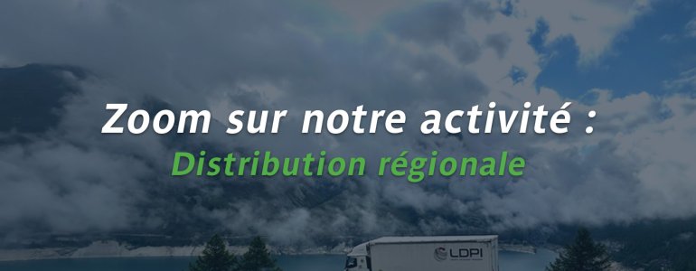 Votre solution de distribution en Auvergne-Rhône-Alpes